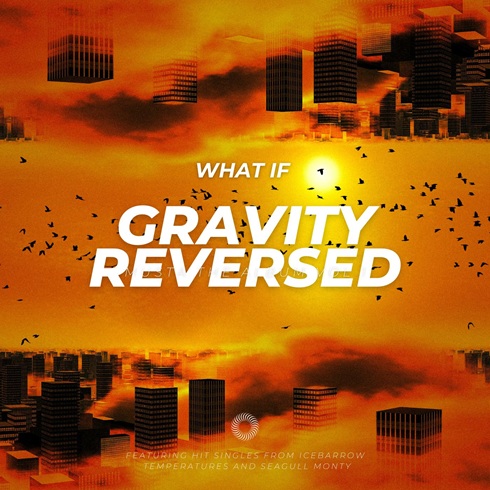 What If Gravity Reversed for a Day? A Mind-Bending Experiment in Physics